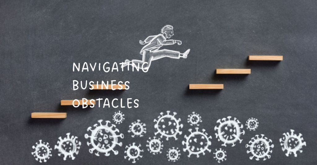 How to Navigate Obstacles in Business