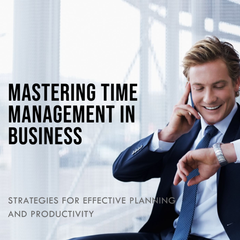 Strategies for Effective Time Management in Business