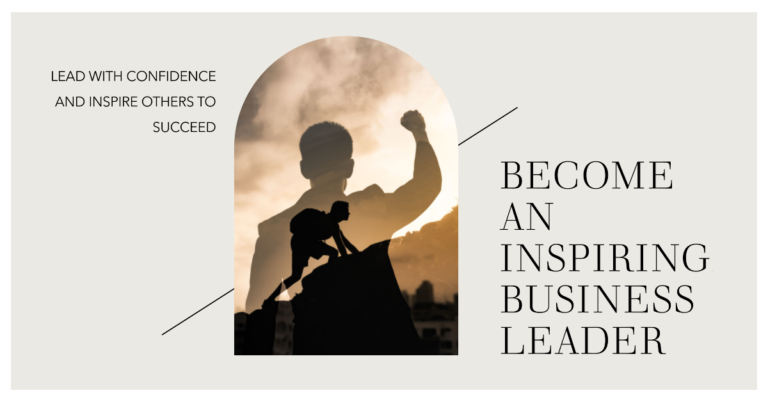 becoming an Inspiring Business Leader